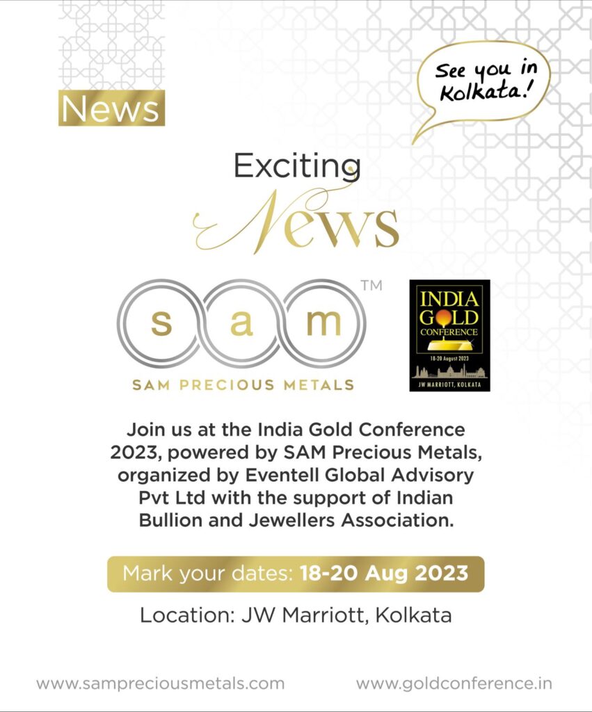 India Gold Conference 2023, powered by SAM Precious Metals